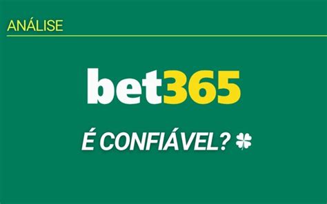 bet365 é confiavel